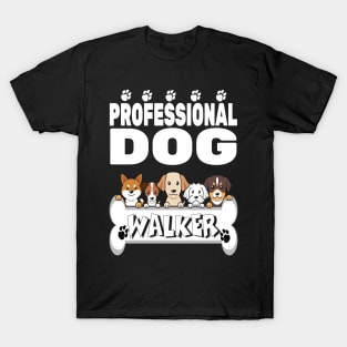 Best Professional Dog Walker - Dog Sitter - Dog Trainer - Puppy Walker T-Shirt